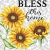 Bless This Home Sunflowers Summer House Flag | Seasons Everyday Seasons