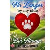 Always in My Heart Pet Bereavement Garden Flag | Themes Bereavement Seasons