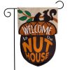 Welcome To The Nuthouse Burlap Garden Flag | Seasons Animals & Critters Seasons